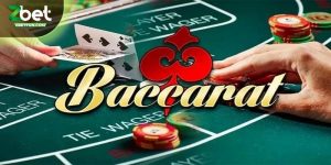 Trải nghiệm Baccarat Zbet với tỷ lệ thắng cao