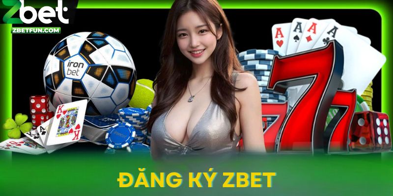 Đăng ký zbet để khám phá kho tàng game hấp dẫn 