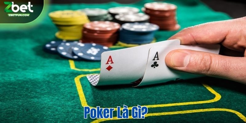 Poker - Tựa game bài đỏ đen siêu hấp dẫn