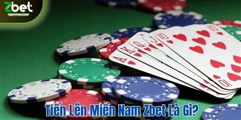 Tiến lên miền Nam ZBET - Game bài đỏ đen ăn khách số 1